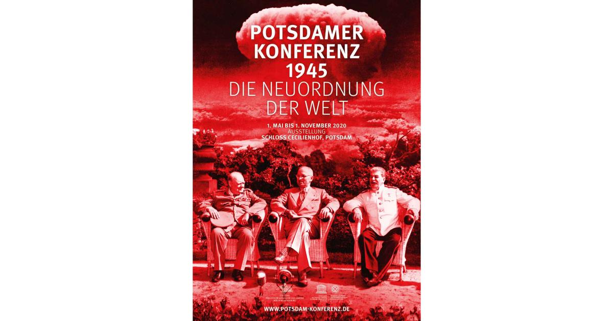 Potsdamer Konferenz 1945 Die Neuordnung der Welt Berlin