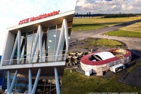 atze Musiktheater / Luftschloss Tempelhofer Feld